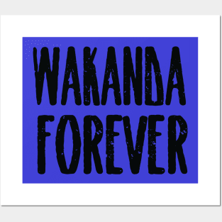 Wakanda forever Posters and Art